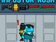 Impostor Rush Rocket Launcher