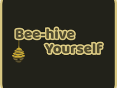 Beehive Yourself